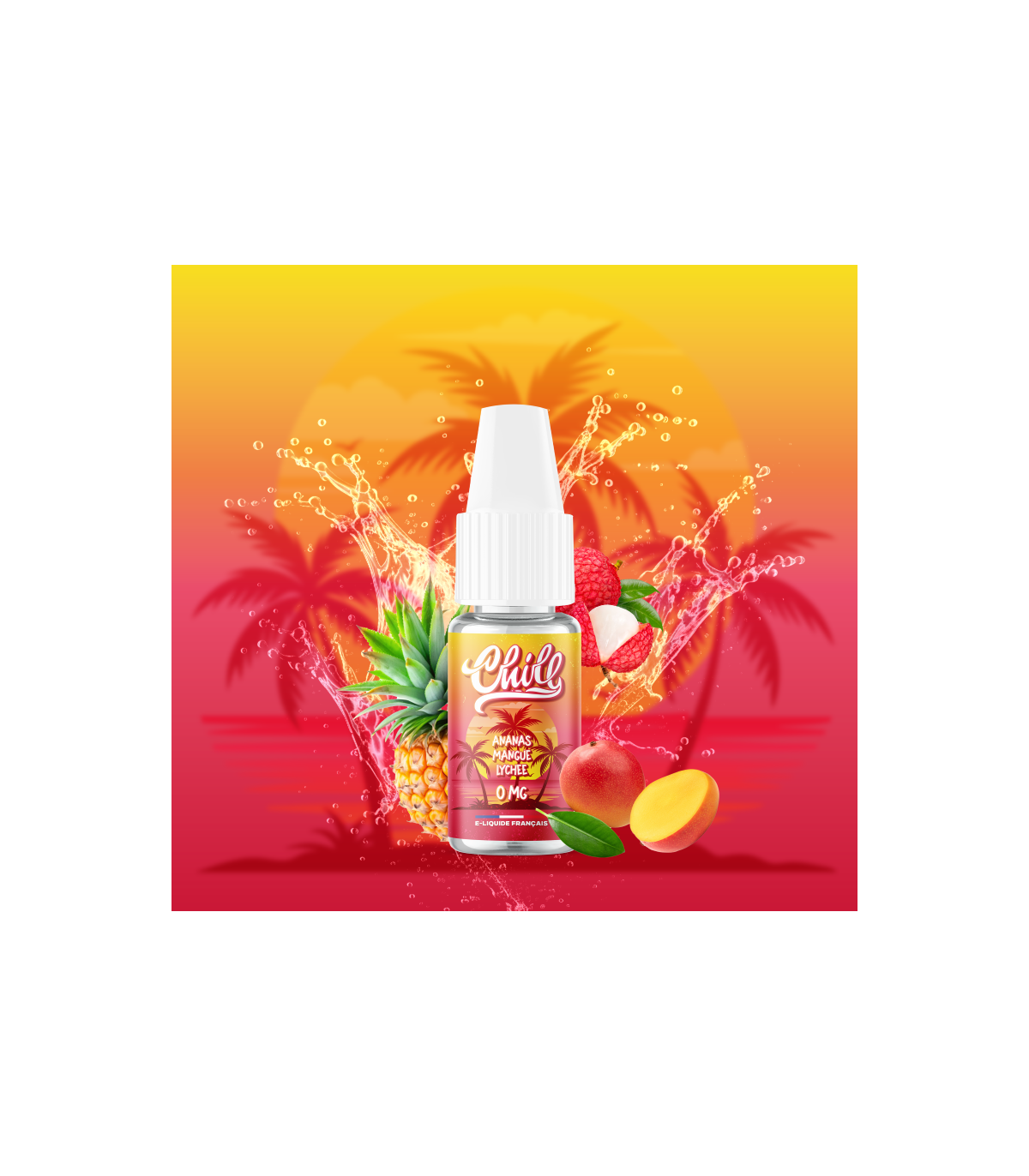 E-liquide CHILL - Ananas Mangue Lychee 10ML
