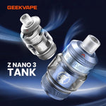 Z Nano 3 5ml 28mm - Geekvape - Geekvape - Cigarette Électronique & Vape | Alliancetech.fr
